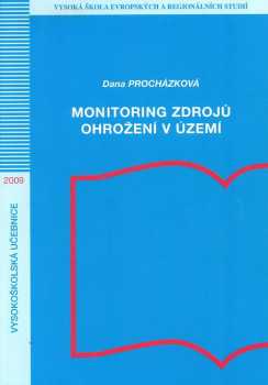 Monitoring zdrojů ohrožení v území