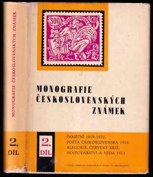 Monografie československých známek : Díl 2 - Legionářské 1919 - hospodářství a věda 1923 : celiny (1971, Nadas) - ID: 108812