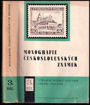 Monografie československých známek : Díl 3 - Výplatní známky 1923-1939 - Jan Karásek, František Žampach (1979, Nadas)