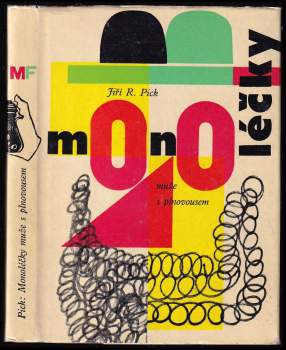 Jiří Robert Pick: Monoléčky muže s plnovousem