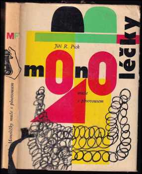 Monoléčky muže s plnovousem - Jiří Robert Pick (1961, Mladá fronta) - ID: 648677