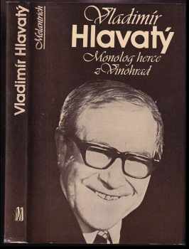 Vladimír práce o letectví Hlavatý: Monolog herce z Vinohrad