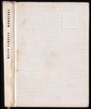 Milan Kundera: Monology