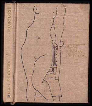 Milan Kundera: Monology