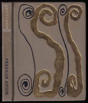 Milan Kundera: Monology