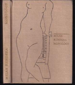 Milan Kundera: Monology