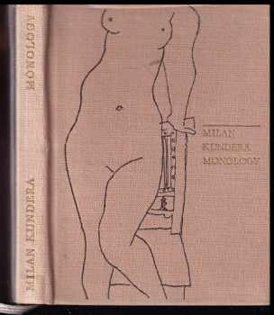 Monology - Milan Kundera (1965, Československý spisovatel) - ID: 149298