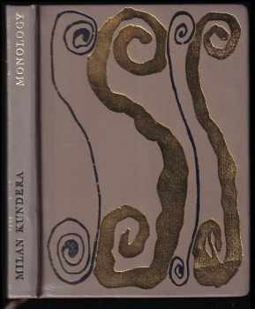 Milan Kundera: Monology