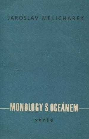 Jaroslav Melichárek: Monology s oceánem