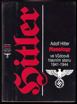 Adolf Hitler: Monology ve Vůdcově hlavním stanu 1941-1944