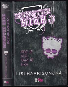 Lisi Harrison: Monster High