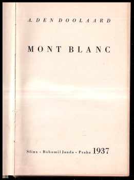A. den Doolaard: Mont Blanc : [Román]