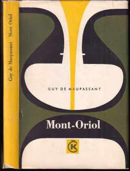 Mont Oriol - Guy de Maupassant (1967, Odeon) - ID: 779049