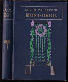 Guy de Maupassant: Mont-Oriol