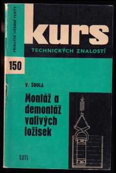 Montáž a demontáž valivých ložisek