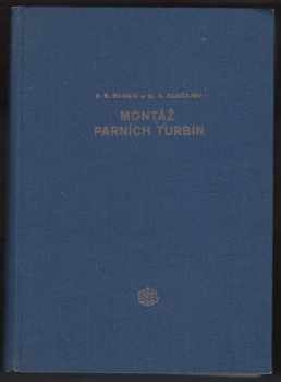 Viktor Petrovič Bannik: Montáž parních turbin