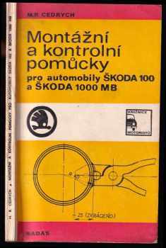 Montážní a kontrolní pomůcky pro automobily Škoda 100 a Škoda 1000 MB