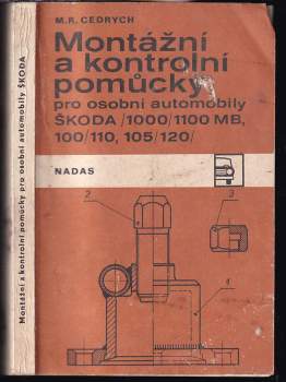 Montážní a kontrolní pomůcky pro osobní automobily Škoda 1000/1100 MB, 100/110, 105/120