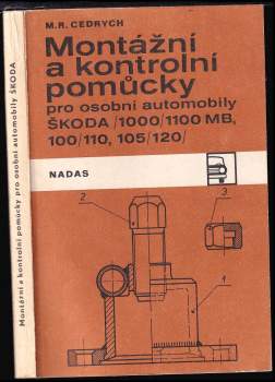 Montážní a kontrolní pomůcky pro osobní automobily Škoda 1000/1100 MB, 100/110, 105/120