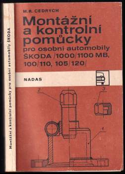 Montážní a kontrolní pomůcky pro osobní automobily Škoda 1000/1100 MB, 100/110, 105/120