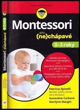 Patricia Spinelli: Montessori pro (ne)chápavé