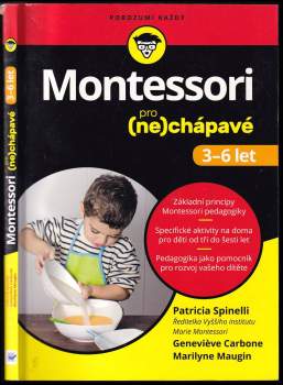 Patricia Spinelli: Montessori pro (ne)chápavé