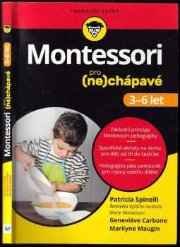 Patricia Spinelli: Montessori pro (ne)chápavé