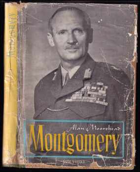 Alan Moorehead: Montgomery - biografie