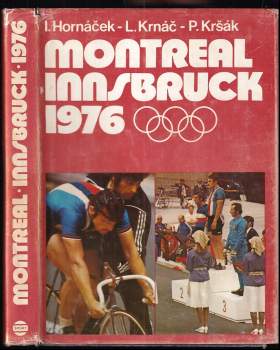 Montreal Innsbruck 1976 - Imrich Hornáček, Pavol Kršák, Ladislav Krnáč (1977, Šport) - ID: 772408