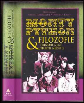 Monty Python a filozofie : filozofie a jiné techtle mechtle