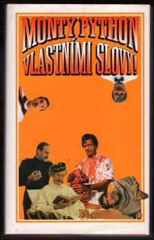 Monty Python vlastními slovy!