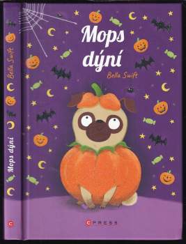 Bella Swift: Mops dýní