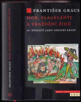 Mor, flagelanti a vraždění Židů
