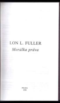 Lon L Fuller: Morálka práva