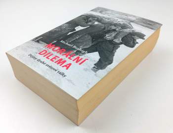 Michael Burleigh: Morální dilema