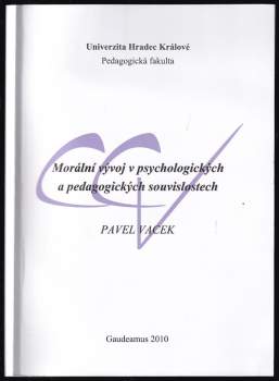Morální vývoj v psychologických a pedagogických souvislostech
