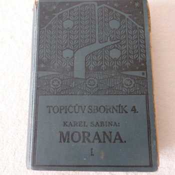 Karel Sabina: Morana, čili, Svět a jeho nicoty