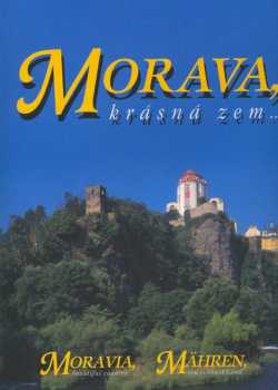 Morava, krásná zem-