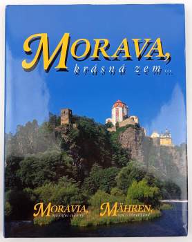 Morava, krásná zem-