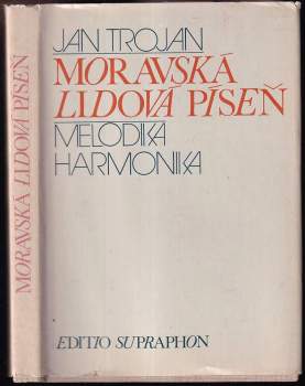 Jan Trojan: Moravská lidová píseň