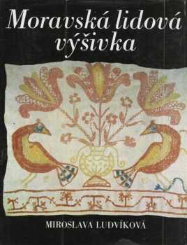 Moravská lidová výšivka