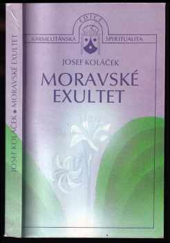 Moravské exultet - Josef Koláček, Philippe Ferlay (1990, Nakladatelství Tiskárny Vimperk) - ID: 220061