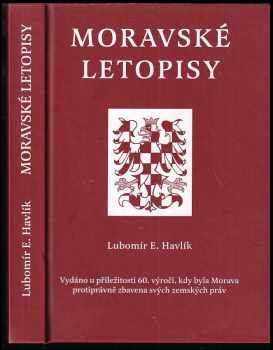 Lubomír Emil Havlík: Moravské letopisy