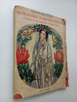 Moravské národní písně (POUZE VÝTAH Z KNIHY, CCA 150 STRÁNEK)