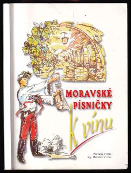 Moravské písničky k vínu