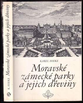 Moravské zámecké parky a jejich dřeviny