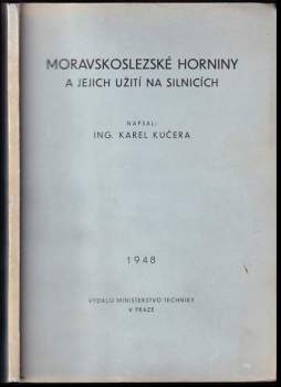 Moravskoslezské horniny a jejich užití na silniních