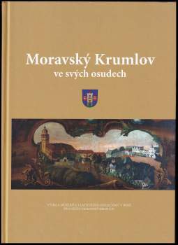 Moravský Krumlov ve svých osudech