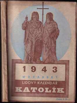 Moravský lidový kalendář Katolík na rok 1943