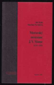 Moravský osvícenec J.V. Monse (1733-1793)